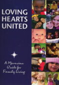 Loving Hearts United - A Moravian Guide for Family Living