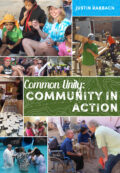 Common Unity: Community in Action